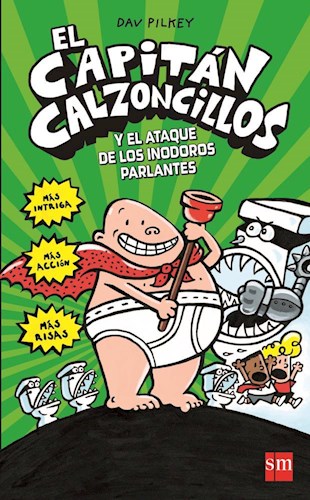 Papel Capitan Calzoncillos, 2 El Y El Ataque De Los Inodoros Parlantes