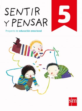 Papel SENTIR Y PENSAR 5 S M (PROYECTO DE EDUCACION EMOCIONAL) (NOVEDAD 2018)