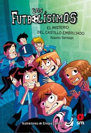 9789877317435 1?id com1113 - Los futbolísimos el misterio del castillo embrujado (Roberto Santiago) - (Audiolibro Voz Humana)