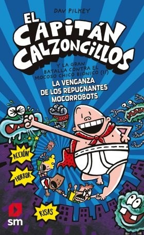  Capitan Calzoncillos  El Viii Venganza De Los Repugnantes Mo