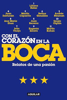 Papel CON EL CORAZON EN LA BOCA RELATOS DE UNA PASION