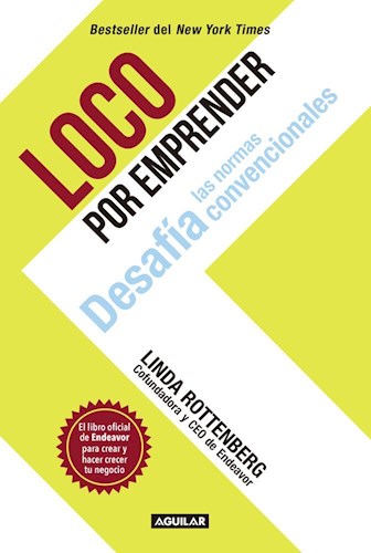 Papel LOCO POR EMPRENDER DESAFIA LAS NORMAS CONVENCIONALES (COLECCION NEGOCIOS Y FINANZAS)