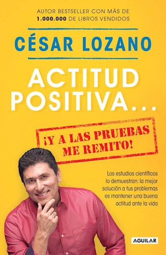Papel ACTITUD POSITIVA Y A LAS PRUEBAS ME REMITO (COLECCION AUTOAYUDA) (RUSTICA)