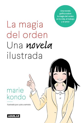  Magia Del Orden  La  Una Novela Ilustrad
