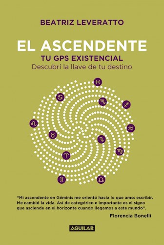 Papel ASCENDENTE TU GPS EXISTENCIAL DESCUBRI LA LLAVE DE TU DESTINO (COLECCION AGUILAR)