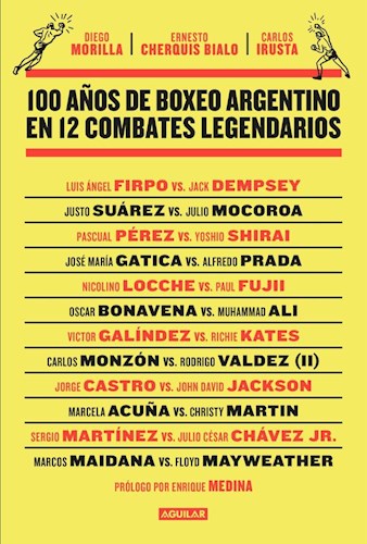 Papel 100 AÑOS DE BOXEO ARGENTINO EN 12 COMBATES LEGENDARIOS
