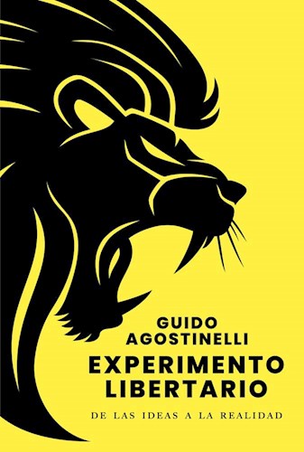 Papel EXPERIMENTO LIBERTARIO DE LAS IDEAS A LA REALIDAD