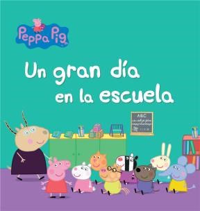 Papel Peppa Pig Un Gran Dia En La Escuela