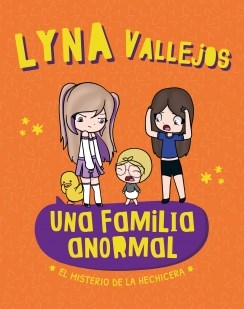 LIBRO UNA FAMILIA ANORMAL EL MISTERIO DE LA HECHICERA