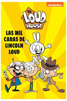 Papel Las Mil Caras De Lincoln Loud - The Loud House. Cómic 10)