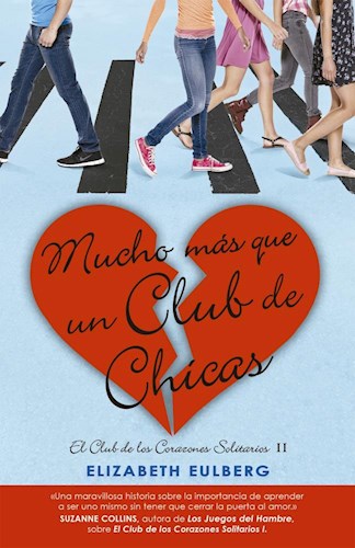 Papel MUCHO MAS QUE UN CLUB DE CHICAS (CLUB DE CORAZONES SOLITARIOS 2)