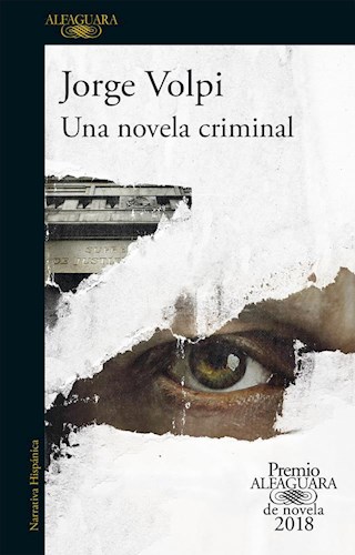 Papel UNA NOVELA CRIMINAL (PREMIO ALFAGUARA DE NOVELA 2018)