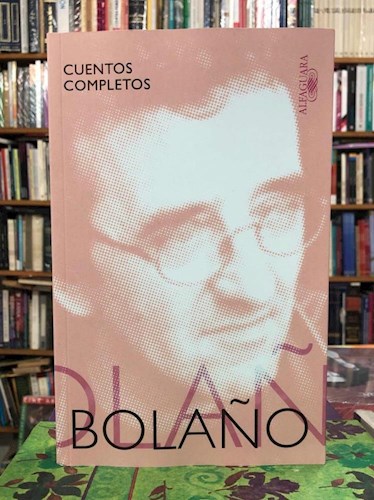 Papel CUENTOS COMPLETOS (ROBERTO BOLAÑO)