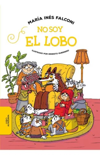 Papel NO SOY EL LOBO (SERIE AMARILLA) (PRIMEROS LECTORES)