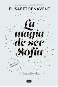 Papel La Magia De Ser Sofia (Sofia 1/2)