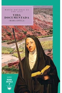 Papel María Antonia De San José. Vida Documentada - Mama Antula 7