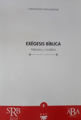 Exegesis Biblica por SOSA CARLOS SAUL - 9789877403367 - Cúspide Libros