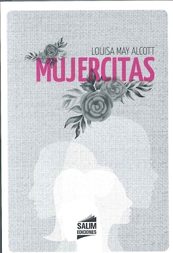 Papel MUJERCITAS (OBRA COMPLETA) (COLECCION CLASICOS UNIVERSALES 91)