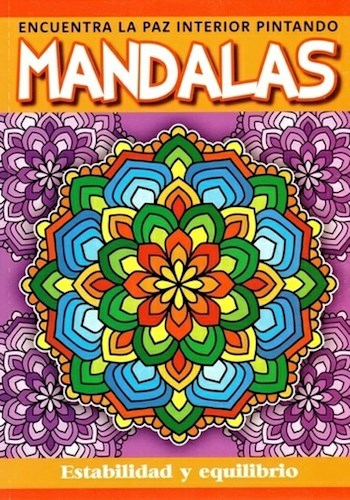 Papel MANDALAS ESTABILIDAD Y EQUILIBRIO (ENCUENTRA LA PAZ INTERIOR PINTANDO) (RUSTICO)
