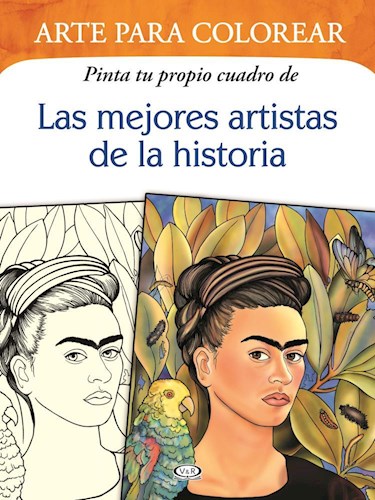 Papel PINTA TU PROPIO CUADRO DE LAS MEJORES ARTISTAS DE LA HISTORIA (ARTE PARA COLOREAR)
