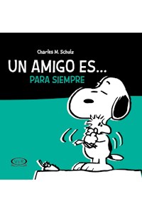 Papel Snoopy - Un Amigo Es... (Nueva Tapa)