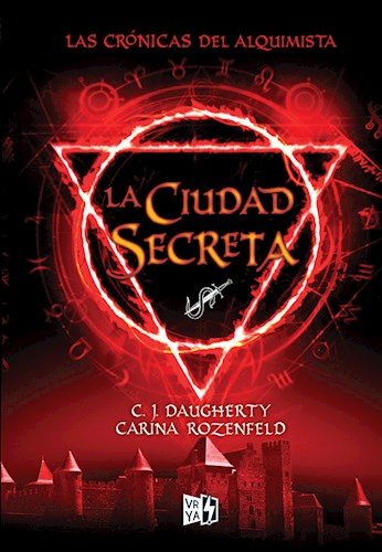 Papel CIUDAD SECRETA (COLECCION LAS CRONICAS DEL ALQUIMISTA 2) (RUSTICA)