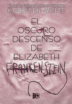 Papel Oscuro Descenso De Elizabeth Frankenstein, El
