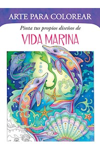 Papel Arte Para Colorear - Pinta Tus Propios Diseños De Vida Marina