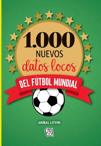Libro 1000 Nuevos Datos Del Futbol Mundial
