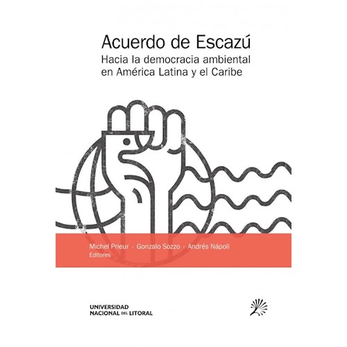 Papel ACUERDO DE ESCAZÚ - HACIA LA DEMOCRACIA AMBIENTAL EN AMÉRICA LATINA Y EL CARIBE