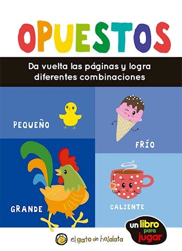 Papel OPUESTOS UN LIBRO PARA JUGAR (COLECCION MEZCLADITOS) (CARTONE)