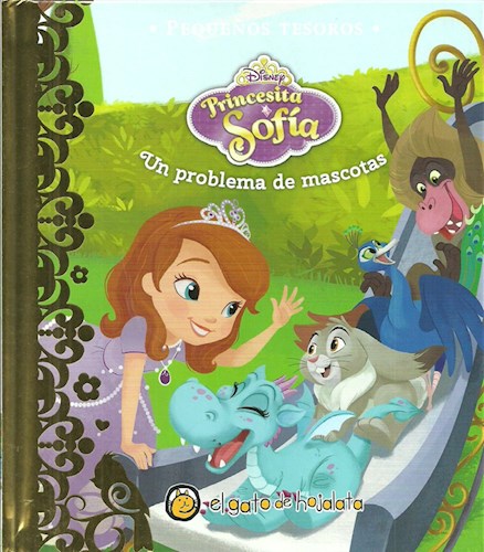 Papel UN PROBLEMA DE MASCOTAS (PRINCESITA SOFIA) (COLECCION PEQUEÑOS TESOROS) (CARTONE)