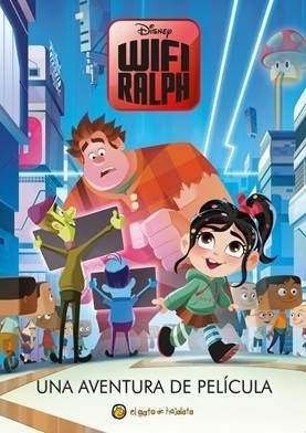 Papel WIFI RALPH UNA AVENTURA DE PELICULA (COLECCION AVENTURAS DE PELICULAS) (CARTONE)