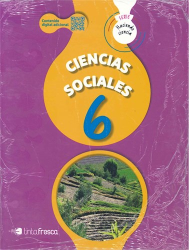 Papel CIENCIAS SOCIALES 6 TINTA FRESCA HACIENDO CIENCIA NACION (NOVEDAD 2019)