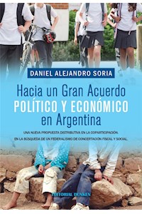 Papel Hacia Un Gran Acuerdo Politico Y Economico En Argentina