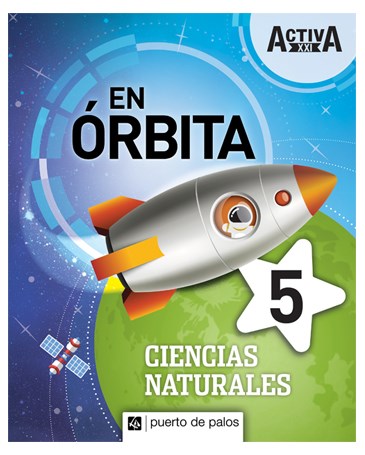 Papel En Orbita 5 Ciencias Naturales Activa Xxi