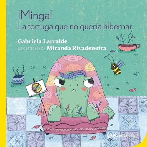 Papel MINGA LA TORTUGA QUE NO QUERIA HIBERNAR (SERIE PLANETA AMARILLO) (+6 AÑOS)