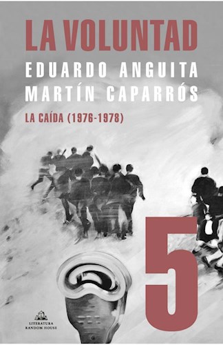 Papel Voluntad 5, La - La Caida (1976-1978)