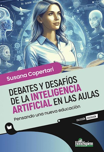 Papel DEBATES Y DESAFIOS DE LA INTELIGENCIA ARTIFICIAL EN LAS AULAS