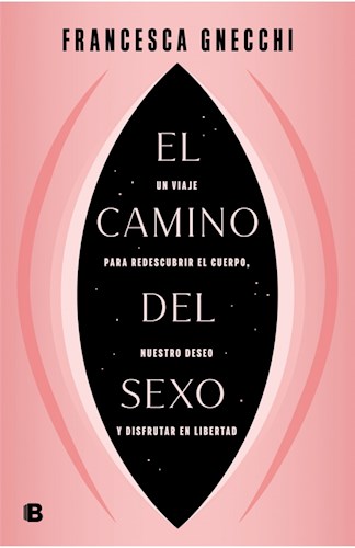 Libro El Camino Del Sexo