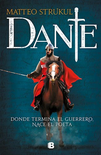 Papel Dante - Donde Termina El Guerrero Nace El Poeta