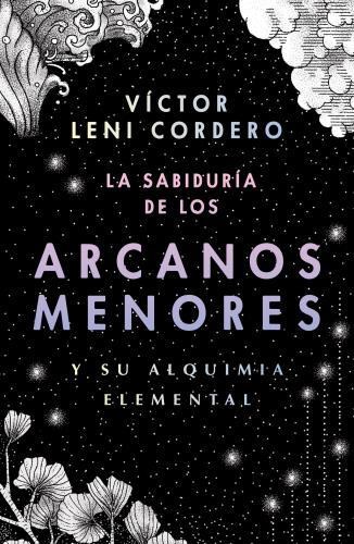 Papel LA SABIDURIA DE LOS ARCANOS MENORES Y SU ALQUIMIA ELEMENTAL