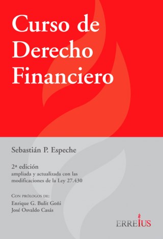 Papel CURSO DE DERECHO FINANCIERO (PROLOGO DE ENRIQUE G. BULIT GOÑI Y JOSE OSVALDO CASAS) (2 EDICION)
