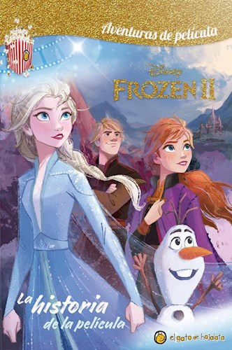 Papel FROZEN II LA HISTORIA DE LA PELICULA (COLECCION AVENTURAS DE PELICULA) (CARTONE)