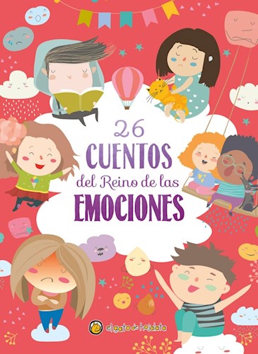 Papel 26 CUENTOS DEL REINO DE LAS EMOCIONES (COLECCION CUENTOS BRILLANTES) (ILUSTRADO) (CARTONE)