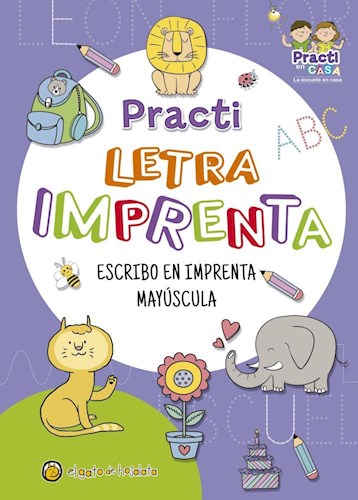 Papel LETRA IMPRENTA ESCRIBO EN IMPRENTA MAYUSCULA (COLECCION PRACTI)