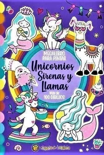 Papel UNICORNIOS SIRENAS Y LLAMAS (MAS DE 100 DIBUJOS) (COLECCION MEGALIBRO PARA PINTAR)