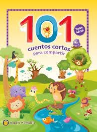 Papel 101 CUENTOS CORTOS PARA COMPARTIR (ILUSTRADO) (CARTONE)