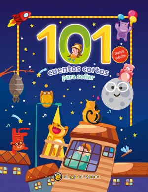 Papel 101 CUENTOS CORTOS PARA SOÑAR (ILUSTRADO) (CARTONE)