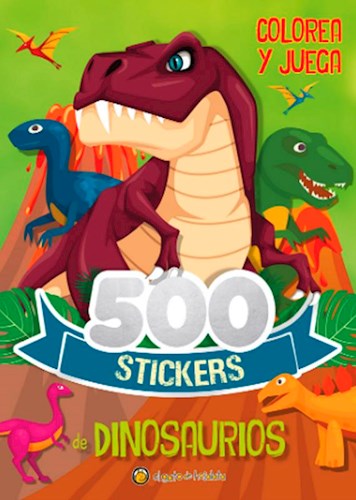 Libro Colorea Y Juega : 500 Stickers De Dinosaurios